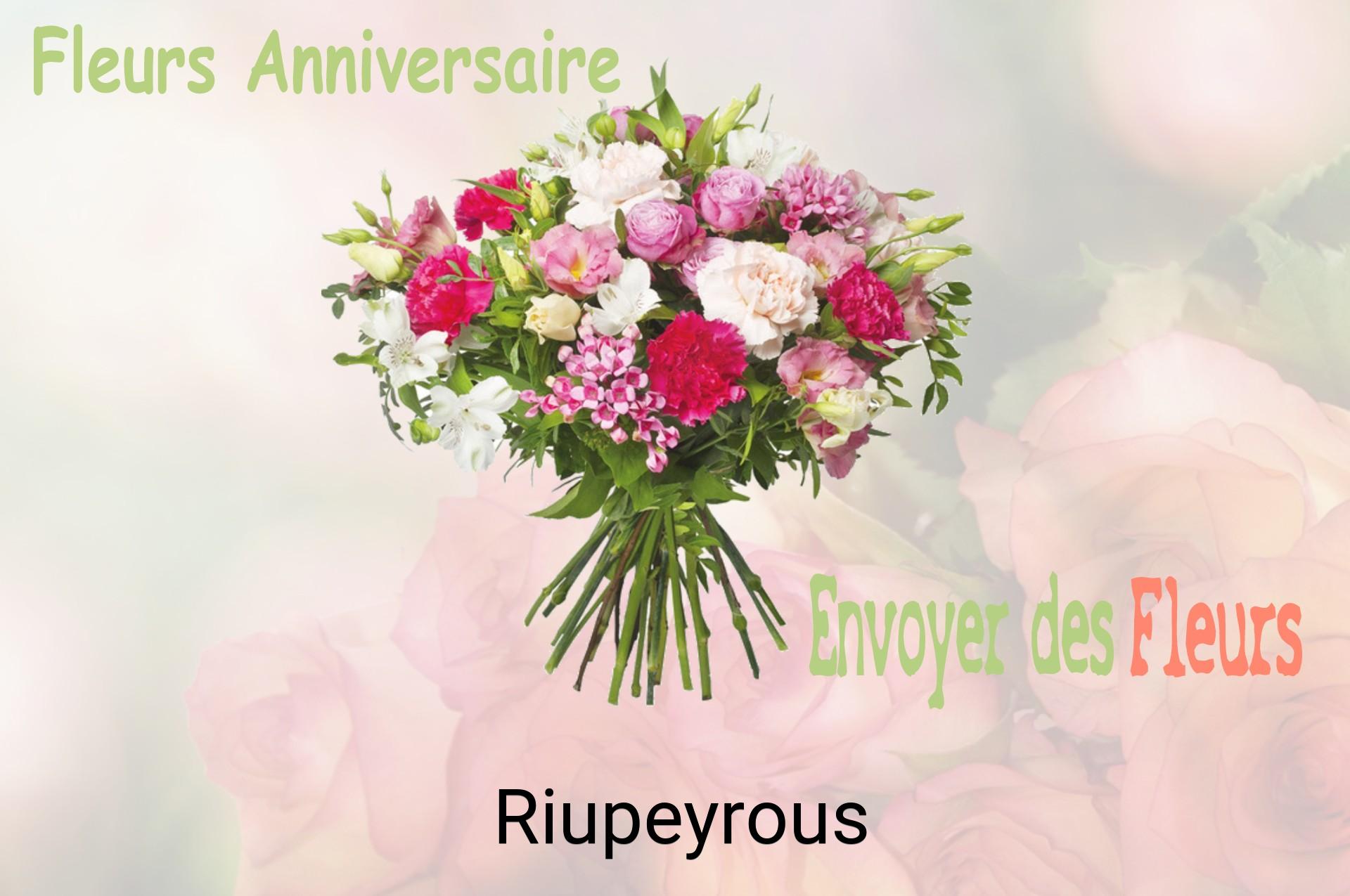 Bouquet de fleurs d’anniversaire livré à Riupeyrous